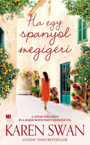 Ha egy spanyol megígéri – Karen Swan borító
