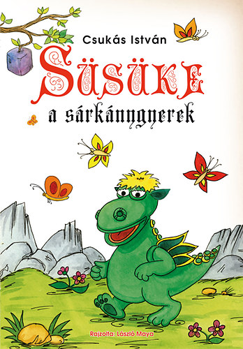 Süsüke, a sárkánygyerek – Csukás István borító