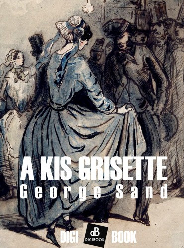 A kis grisette – George Sand borító