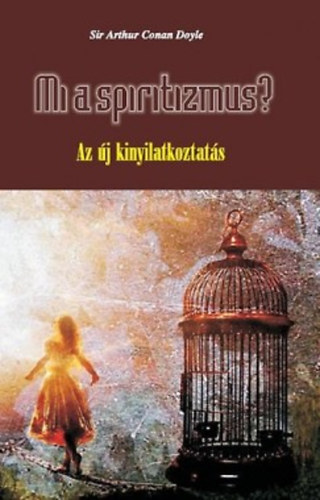 Mi a spiritizmus? – Arthur Conan Doyle borító