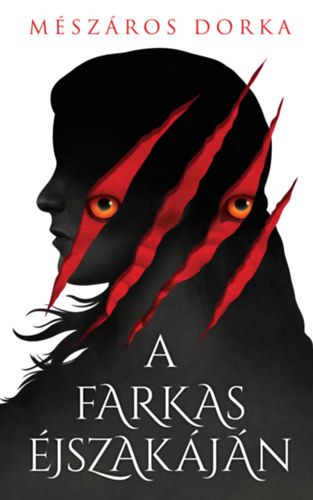 A farkas éjszakáján – Mészáros Dorka borító