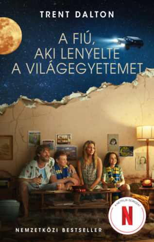 A fiú, aki lenyelte a világegyetemet – Dalton Trent borító