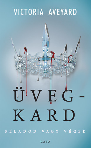Üvegkard – Victoria Aveyard borító