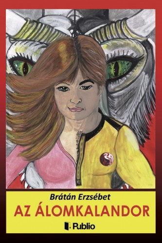 Az álomkalandor – Brátán Erzsébet borító