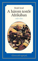 A három testőr Afrikában – Rejtő Jenő (P. Howard) borító
