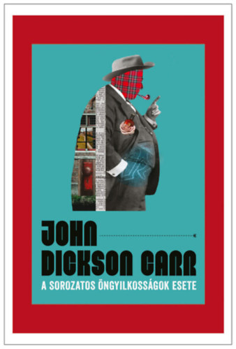 A sorozatos öngyilkosságok esete – John Dickson Carr borító