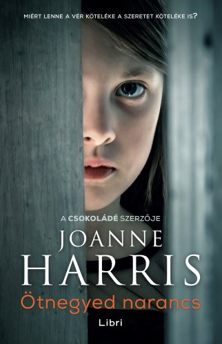 Ötnegyed narancs – Joanne Harris borító
