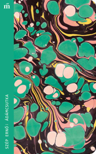 Ádámcsutka – Szép Ernő borító