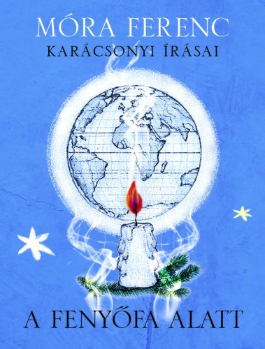 A fenyőfa alatt - Móra Ferenc karácsonyi írásai – Móra Ferenc borító