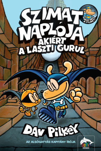 Akiért a laszti gurul – Dav Pilkey borító