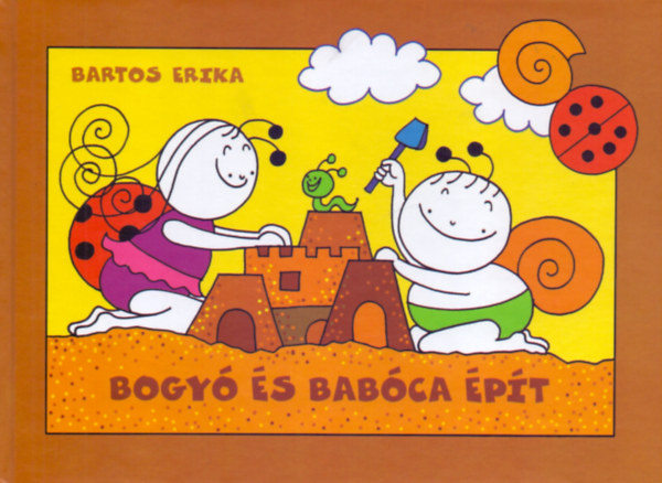 Bogyó és Babóca épít – Bartos Erika borító