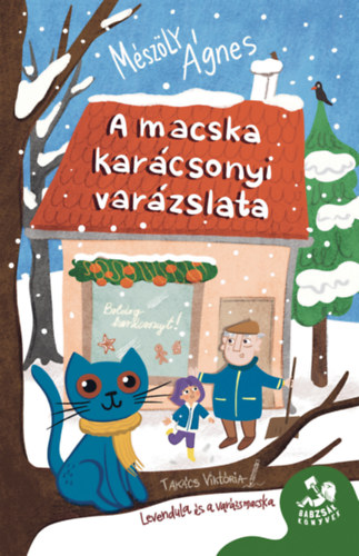 A macska karácsonyi varázslata – Mészöly Ágnes borító
