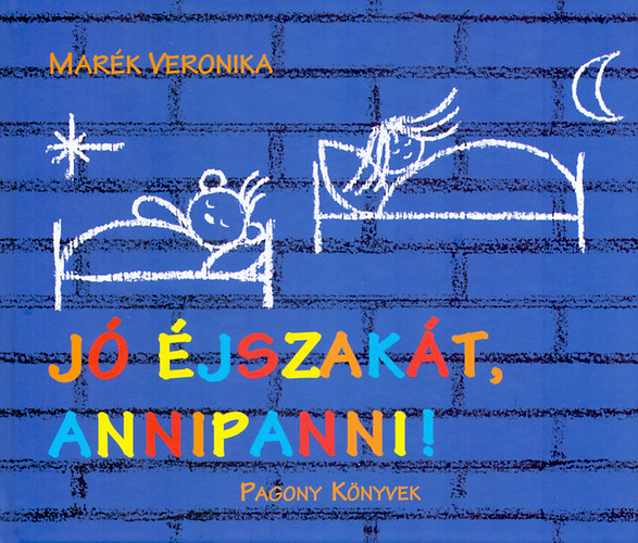 Jó éjszakát, Annipanni! – Marék Veronika borító
