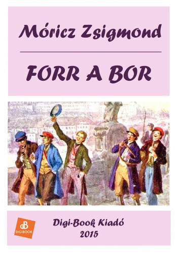 Forr a bor – Móricz Zsigmond borító