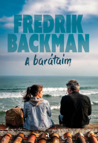 A barátaim – Fredrik Backman borító