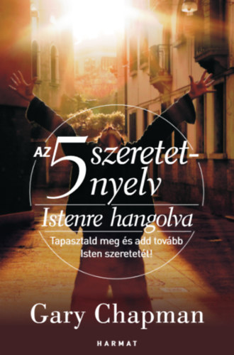 Istenre hangolva – Gary Chapman borító