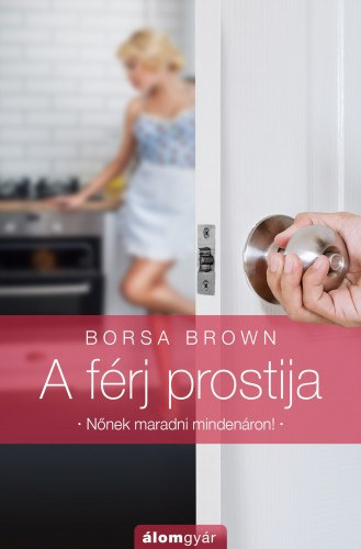 A férj prostija – Borsa Brown borító