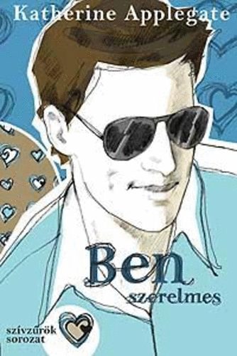 Ben szerelmes – Katherine Applegate borító