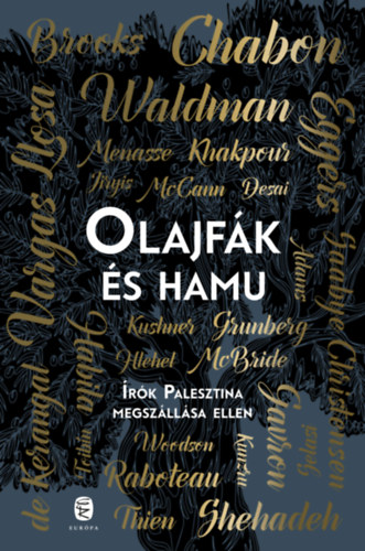 Olajfák és hamu – Michael Chabon Waldman Ayelet borító