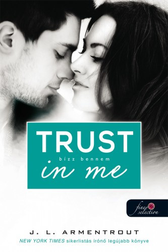 Trust in me – Bízz bennem – Jennifer L. Armentrout borító