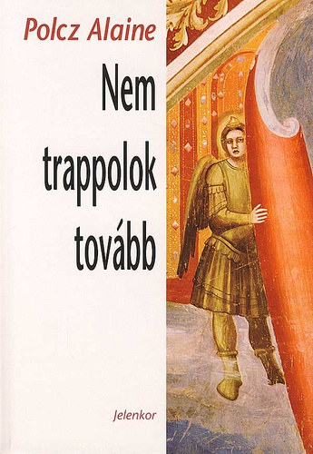 Nem trappolok tovább – Polcz Alaine borító