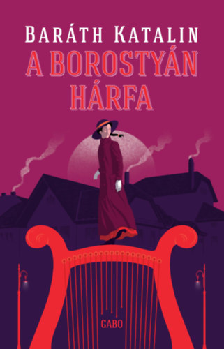 A borostyán hárfa – Baráth Katalin borító