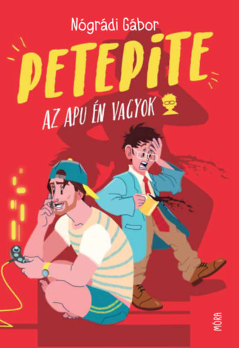 PetePite - Az apu én vagyok – Nógrádi Gábor borító