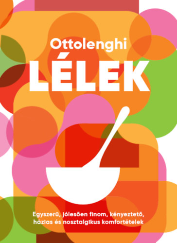 Lélek – Yotam Ottolenghi Helen Goh borító
