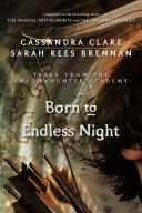 Örök éjre szánva – Cassandra Clare, Sarah Rees Brennan borító