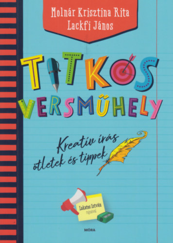 Titkos versműhely – Molnár Krisztina Rita – Lackfi János borító