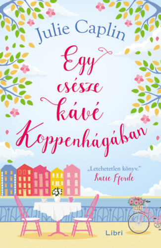 Egy csésze kávé Koppenhágában – Julie Caplin borító