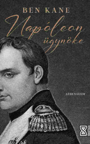 Napóleon ügynöke – Ben Kane borító