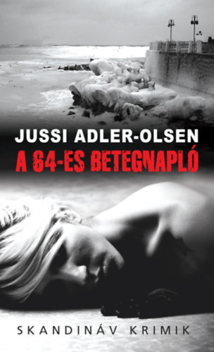 A 64-es betegnapló – Jussi Adler-Olsen borító
