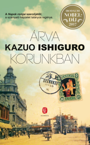 Árva korunkban – Kazuo Ishiguro borító