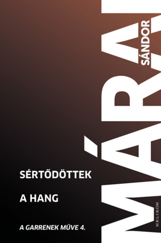 Sértődöttek - A hang – Márai Sándor borító