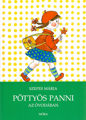 Pöttyös Panni az óvodában – Szepes Mária borító
