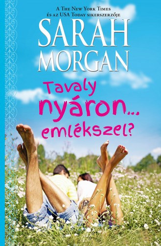 Tavaly nyáron… emlékszel? (O`Neil testvérek 2.) – Sarah Morgan borító