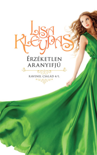 Érzéketlen aranyifjú – Lisa Kleypas borító