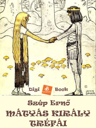 Mátyás király tréfái – Szép Ernő borító