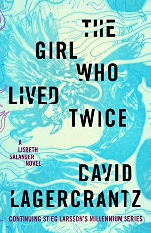 A lány, aki kétszer élt – David Lagercrantz borító