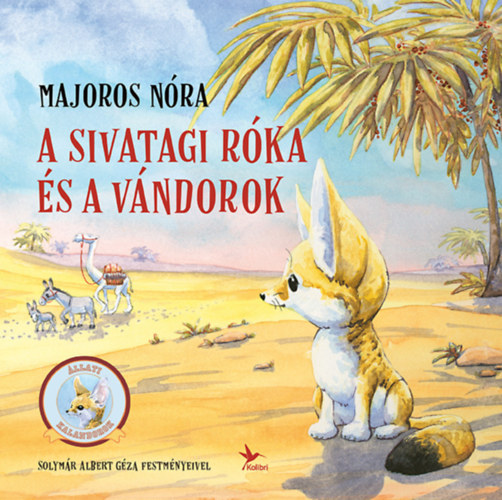 A sivatagi róka és a vándorok – Majoros Nora borító