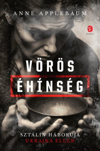 Vörös éhínség – Anne Applebaum borító