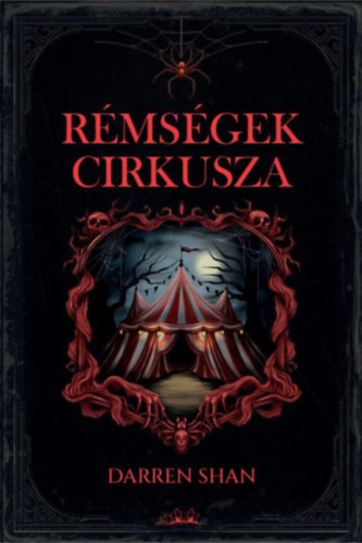 Rémségek Cirkusza – Darren Shan borító