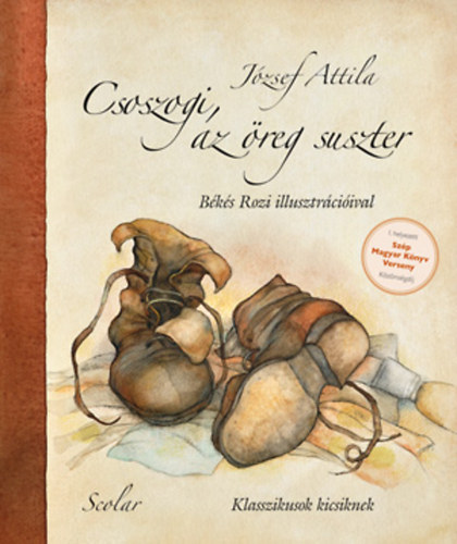 Csoszogi, az öreg suszter – József Attila borító