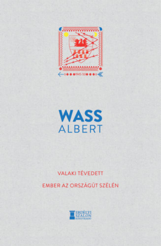 Valaki tévedett - Ember az országút szélén – Wass Albert borító