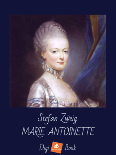 Marie Antoinette – Stefan Zweig borító