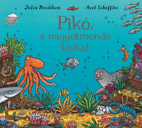 Pikó, a nagyotmondó kishal – Julia Donaldson borító