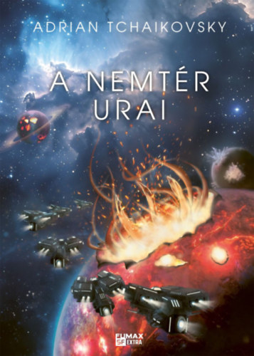 A nemtér urai – Adrian Tchaikovsky borító