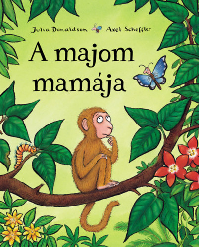 A majom mamája – Julia Donaldson borító