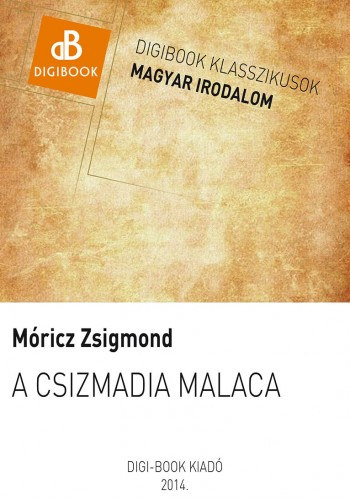 A csizmadia malaca – Móricz Zsigmond borító